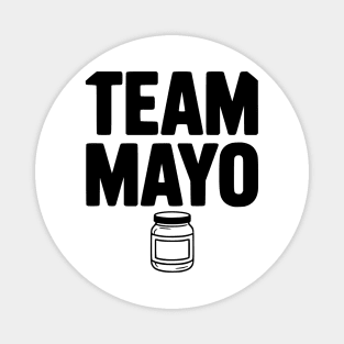 Team Mayo Magnet